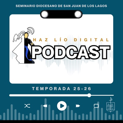 Haz Lío Digital Podcast