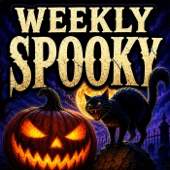 Weekly Spooky | Scary Stories & Eerie Tales