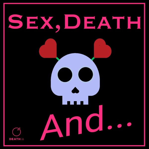 Sex, Death And... image