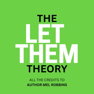 The Let Them Theory | Free Audiobook | All The Chapters Explained The Let Them Theory | Free Audiobook | All The Chapters Explained