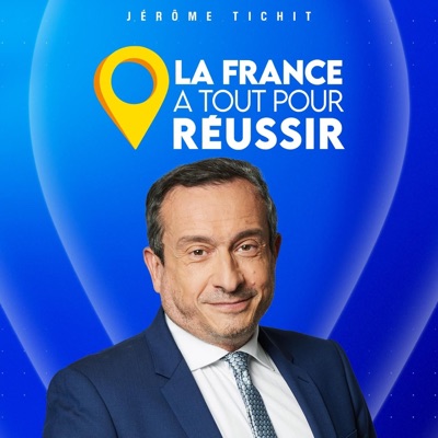La France a tout pour réussir La France a tout pour réussir