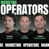 Marketing Operators - Marketing Operators I Connor Rolain I Connor MacDonald I Cody Plofker