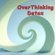 Overthinking Rehab