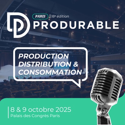 Production Distribution & Consommation - PRODURABLE 2025