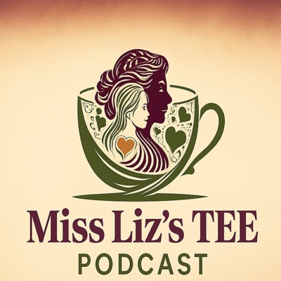 Teatime with Miss Liz Teatime with Miss Liz