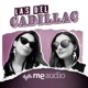 Las del Cadillac. El podcast