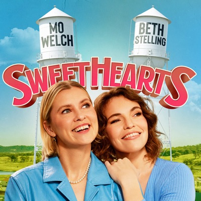 Sweethearts with Beth Stelling and Mo Welch:All Things Comedy