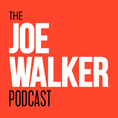 The Joe Walker Podcast