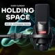 Holding Space with Dr. Barker