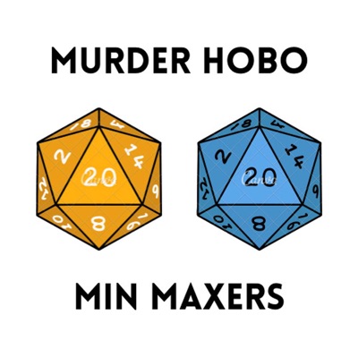 Murder Hobo Min Maxers