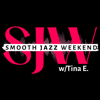 Smooth Jazz Weekend Radio Show w/Tina E. - Tina E. Clark