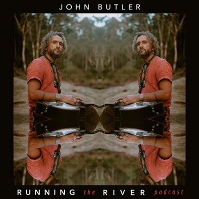 Running the River:John Butler