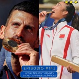 Episodio #142 - Novak Djokovic y Qinwen Zheng Campeones Olímpicos