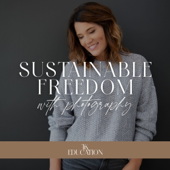 Sustainable Freedom with Boudoir Photography Podcast