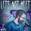 Let's Not Meet: A True Horror Podcast - Cryptic County