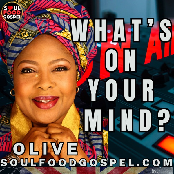 What's On Your Mind? - Olive