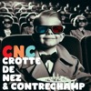 Crotte de Nez et Contrechamp