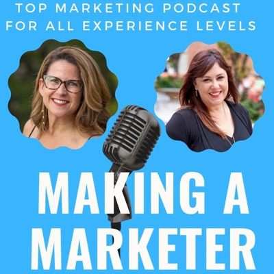 Making a Marketer Making a Marketer