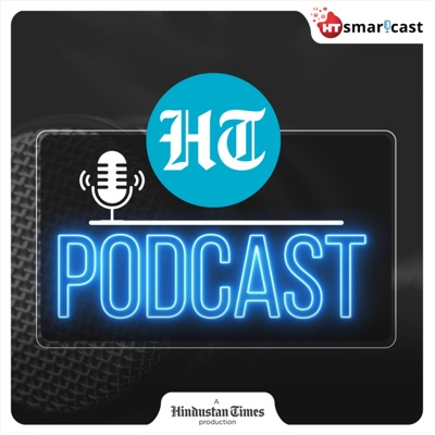 Hindustan Times Podcast Hindustan Times Podcast
