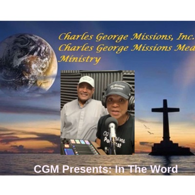 CGM Presents: In the Word Podcast