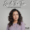Spill the Tea with Sneha - Film Companion
