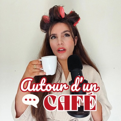 Autour d'un café Autour d'un café