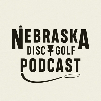 Nebraska Disc Golf Podcast