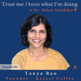 Tanya Rao...on being a 3rd generation coffee roaster and small batch coffee production