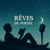 Rêves de Poésie