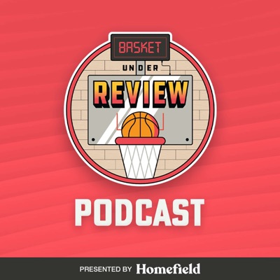 Basket Under Review Podcast:Basket Under Review, Eamonn Brennan