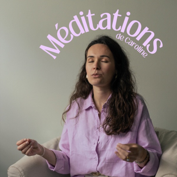 Les méditations de Caroline