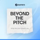 Beyond the Pitch