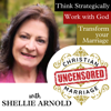 Christian Marriage Uncensored - Shellie Arnold