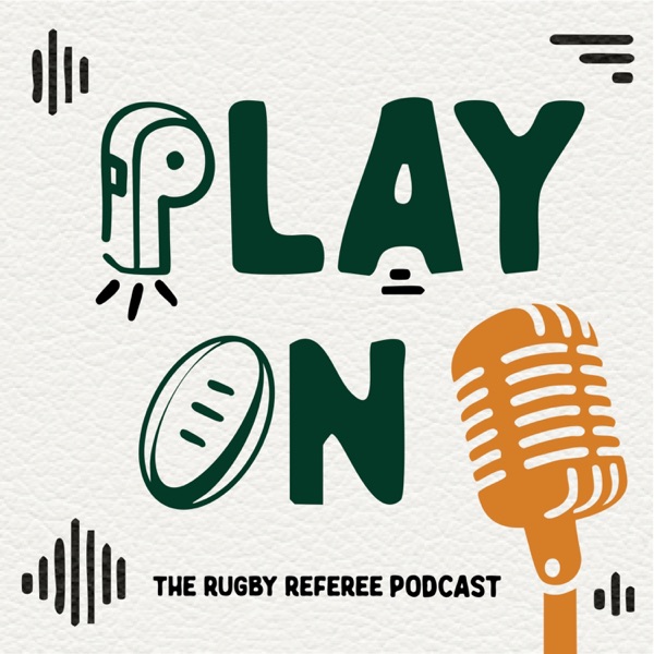 Play On : the rugby referee podcast Cover Art