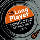 Stereo MCs 'Connected' with Rob Birch
