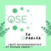 OSE EN PARLER