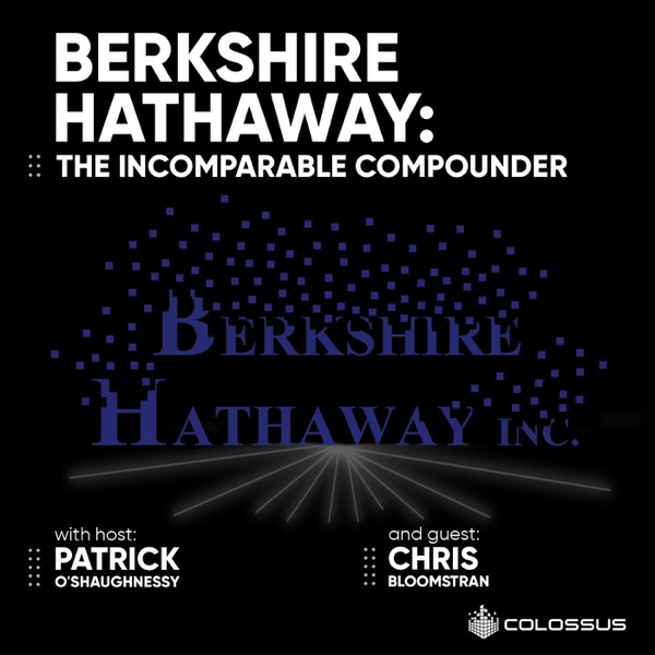 Berkshire Hathaway: The Incomparable Compounder