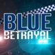 Blue Betrayal