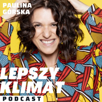 Lepszy Klimat:Paulina Górska