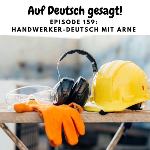 Episode 159: Handwerker-Deutsch mit Arne photo