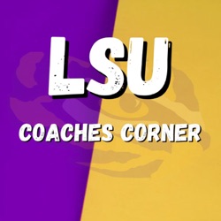 LSU Coaches Corner