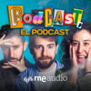Podcast, el podcast - RNE Audio