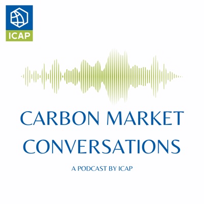 Carbon Market Conversations: A Podcast by ICAP:The International Carbon Action Partnership