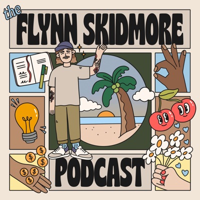 The Flynn Skidmore Podcast:Flynn Skidmore