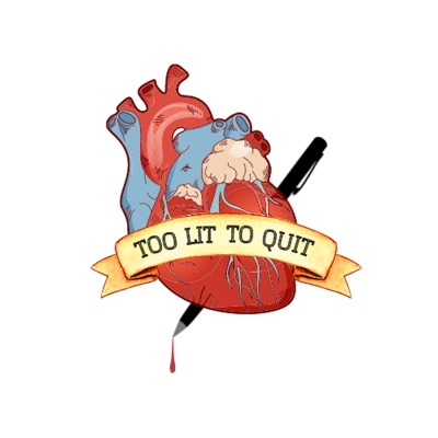 Too Lit To Quit: the Podcast for Literary Writers