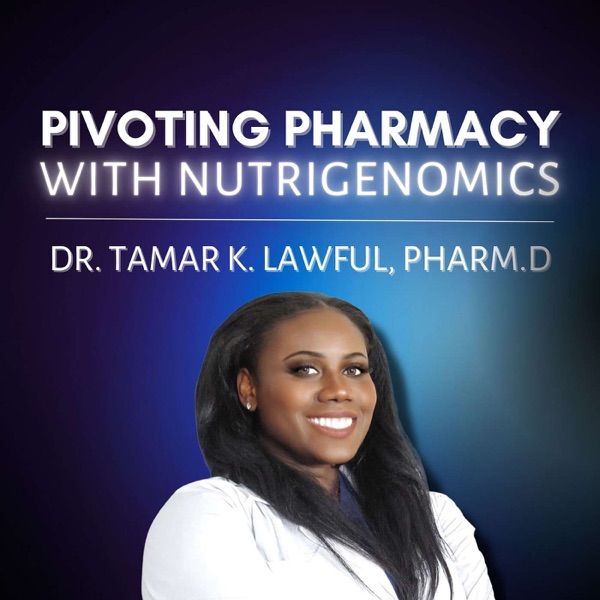 Pivoting Pharmacy With Nutrigenomics Image