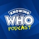 Knowing Who | Another Doctor Who Podcast