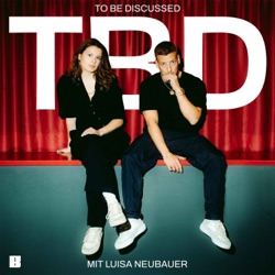 TBD mit Luisa Neubauer