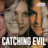 Catching Evil