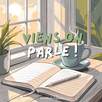 Viens on parle ! Viens on parle !